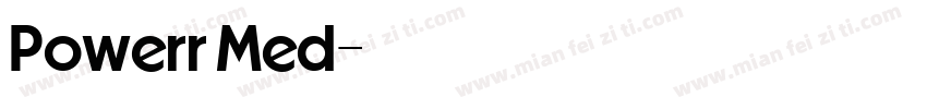 Powerr Med字体转换